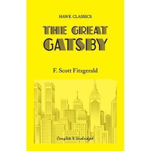 The Great Gatsby -- F. Scott Fitzgerald
